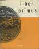 "Liber Primus suivi d'exercices d'anaylse grammaticale - Classe de 6e (Collection ""Le latin par les textes"")". Gal Roger, Bouchet Henri, Augé Marc