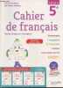Cahier de Français 5e - Cylce 4 (Version corrigée pour l'enseignant). Bertagna Chantal, Carrier-Nayrolles Françoise