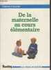 "De la maternelle au cours élémentaire : Les guides du maître (Collection"" R. Tavernier"")". Collectif