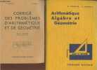 Arithmétique Algèbre et Géométrie classe de quatrième + Corrigé des problèmes d'arithmétique et de géométrie (en deux volumes). Lebossé C., Hémery C.