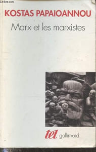 "Marx et les marxistes (Collection ""Tel n°309"")"