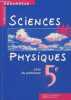 "Sciences Physiques 5e - Livre du professeur (Collection ""Durandeau"")". Durandeau J.-P., Bramand P., Collectif