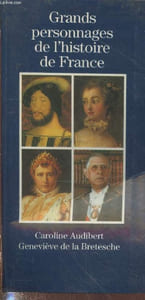 Grands personnages de l'Histoire de France