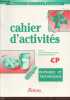 "Cahier d'activités CP Physique et Technologie - Cycle des apprentissages fondamentaux (""Nouvelle Collection Tavernier"")". Canal J.-L., Collectif
