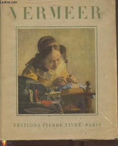 Jan Vermeer de Delft suivi de La poétique de Vermeer