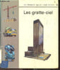 Les gratte ciel - Ma premiere bibliotheque gamma N&deg;19. COLLECTIF