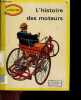 L'histoire des moteurs - Collection historique autrefois. COLLECTIF