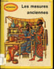 Les mesures anciennes - Collection historique autrefois N&deg;22. COLLECTIF