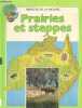 Prairies et steppes - Collection aspects de la nature. HORTON CASEY- CARLIER FRANCOIS- COOPER WEST- SHONE