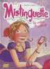 Mistinguette - Tome 3 : La Reine Du Collège. Greg Tessier, Amandine