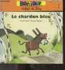 Bonjour eclat de lire CP CE1- le chardon bleu par anne hache et pascale mugnier - jeux. COLLECTIF