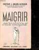 Maigrir sans drogues. LONJON RAYNAUD L. docteur