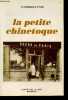 La petite chinetoque - roman. LITTRE FLORENCE, frossard henri (preface)