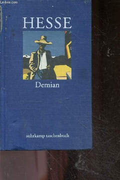 Demian - die geschichte von emil sinclairs jugend. Hesse Hermann