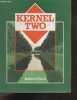 KERNEL TWO - STUDENTS' BOOK - LISTENING PRACTICE CONTRIBUTIONS BY CLAIRE WOOLFORD. O'NEILL ROBERT