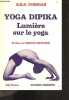 Yoga dipika - Lumiere sur le yoga (light on yoga) - 600 Photos - preface de Yehudi Menuhin - yogasana, bandha et kriya, pranayama, .... IYENGAR ...