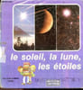 Le soleil, la lune, les etoiles. REICH HANS - COLLECTIF