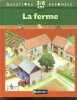 La ferme - questions reponses 3/6 ans - N°3. Agnès Vandewiele, Olivier Vaillon