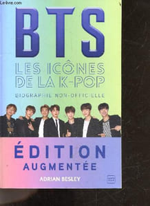 BTS - Les icônes de la K-pop (édition augmentée) - biographie non officielle