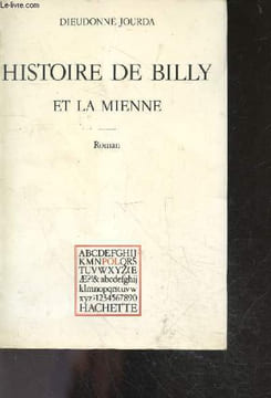Histoire de billy et la mienne. Dieudonne jourda