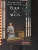 Fleur des neiges - des 8 ans. Pierre-Marie Beaude, Claude Cachin (Illustrations)