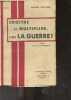 Croitre et multiplier, c'est la guerre - 4e edition. DEVALDES MANUEL, margueritte victor (preface)