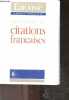 Dictionnaire des citations françaises - Collection references Larousse langue francaise. COLLECTIF