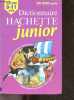 Dictionnaire Hachette junior 20 000 mots - CE-CM 8-11 ans - 1200 photos et dessins, atlas, planches. Carola Strang, Pascale Cheminée, J.  ...
