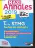 Maxi Annales 2019 - ABC du Bac - Terminale STMG - economie, droit, management des organisations, maths, histoire geo - 70 sujets corriges. Gilles ...