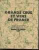 Grands crus et vins de france N°10 octobre 1930, 4e annee- le vin dans la litterature, le vin au point de vue medico sociologique, hommage au pays de ...