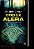 Codex Alera - Tome 4 : La Furie Du Capitaine. Jim Butcher, nicolas caroline (traduction)