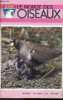 Le monde des oiseaux - N°5 mai 1988, 43e annee- ces oiseaux qui se ressemblent, le canari mosaique et la genetique, le cochevis huppe, le lori rouge, ...