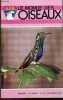 Le monde des oiseaux - N°10 novembre 1988, 43e annee- le padda brun, le pinson a couronne blanche, colibris ... petits seducteurs, comment doit etre ...