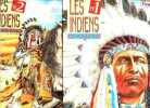 Les indiens- 2 Volumes: N°1 + N°2- le camp, la carte des tribus, le langage, chasse aux bisons, fetes et coutumes, bataille de little big horn, les ...