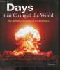 Days that Changed the World - The Defining Moments in World History - battle of salamis, assassination of julius caesar, isaac newton matriculates at ...