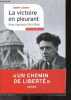 La victoire en pleurant - Alias Caracalla 1943-1946 - collection Temoins Gallimard. Daniel Cordier,vergez chaignon benedicte (preface)