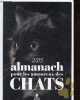 L'Almanach pour les amoureux des Chats - 2015. Marie-José Courreau