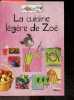 Mes Recettes perso - La cuisine legere de Zoé. Nathalie Vogtlin, colonel moutarde