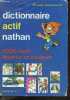 Dictionnaire actif nathan - 1000 mots illustres en couleurs - niveau 1 - collection eveil aux langages. Frank marchand, barnoud maisdon michele, ...