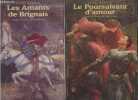 Cycle de Tristan de Castelreng - 2 Volumes : tome 1, Les amants de Brignais + tome 2, Le poursuivant d'amour. Pierre Naudin