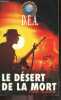D.E.A.- Le desert de la mort- collection supercops policier N°22. Michael Malone