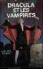 Dracula et les vampires.. Bourre Jean-Paul
