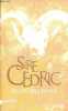 Du feu de l'enfer - roman - dédicace de l'auteur.. Cedric Sire
