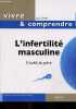L'infertilité masculine - L'oubli du père - Collection vivre & comprendre.. Chaby Lucien