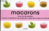 Macarons - 1 livre de 40 recettes + 1 poche à douille et ses embouts + 1 tapis de cuisson en silicone.. Mérel Philippe