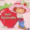 Voici Fraisinette.. Collectif