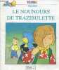 Le nounours de Trazibulette - Collection winnie raconte.. Rognoni Isabelle