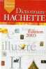 Dictionnaire Hachette - édition illustrée - édition 2003.. Collectif