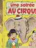 Une soirée au cirque - Collection pavillon n°2.. Bouret Germaine