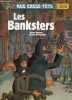 Les Banksters - Collection rue casse tête n°26.. Judenne Roger & Christmann Thierry